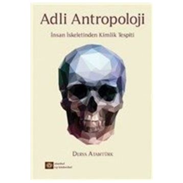 Adli Antropoloji - Derya Atamtürk
