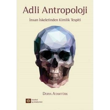 Adli Antropoloji - Derya Atamtürk
