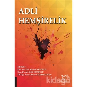 Adli Hemşirelik - Ersi Abacı Kafoğlu