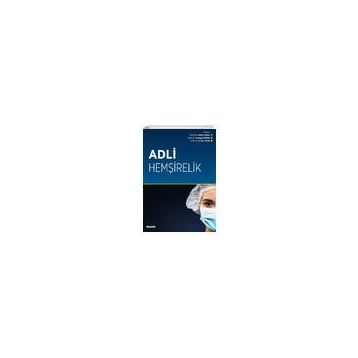Adli Hemşirelik - Ersi Abacı Kafoğlu