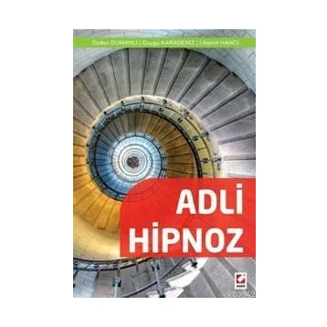 Adli Hipnoz - Özden Dumanlı