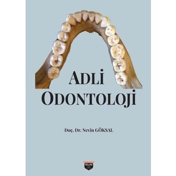 Adli Odontoloji Nevin Göksal