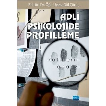 Adli Psikolojide Profilleme - Gül Çörüş