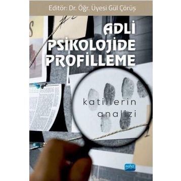 Adli Psikolojide Profilleme - Gül Çörüş