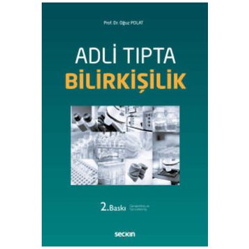 Adli Tıpta Bilirkişilik - Oğuz Polat