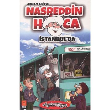Adnan Abiyle Nasrettin Hoca İstanbul'da Adnan Güneş