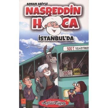 Adnan Abiyle Nasrettin Hoca İstanbul'da Adnan Güneş