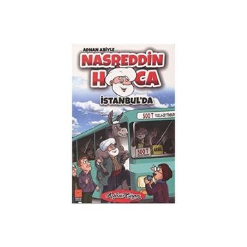 Adnan Abiyle Nasrettin Hoca İstanbul'da Adnan Güneş