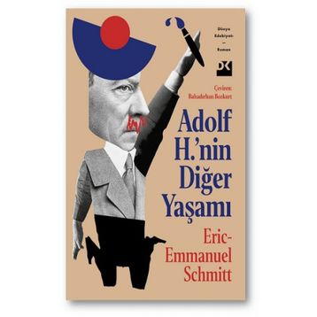 Adolf H.'nin Diğer Yaşamı - Eric Emmanuel Schmitt