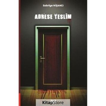 Adrese Teslim - Sabriye Nişancı