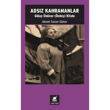 Adsız Kahramanlar - Emine Işınsu