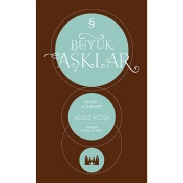 Adsız Köşk - Alain Fournier