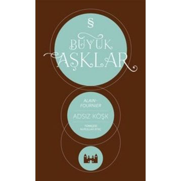 Adsız Köşk - Alain Fournier