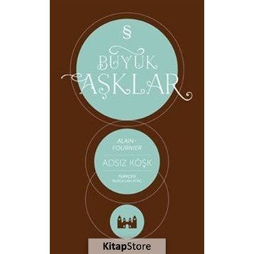 Adsız Köşk - Alain Fournier