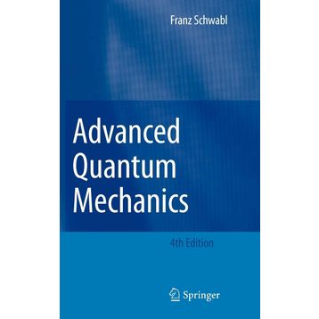 Advanced Quantum Mechanics - Kolektif
