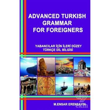 Advanced Turkish Grammar For Foreigners - muhammed ensar erensayin