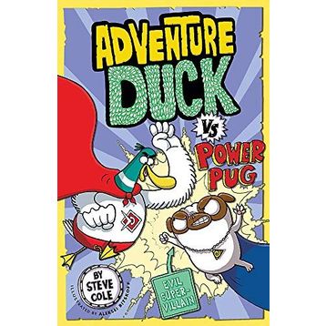 Adventure Duck vs Power Pug 1. Kitap