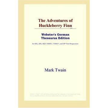 Adventures Of Huckleberry Finn - Mark Twain