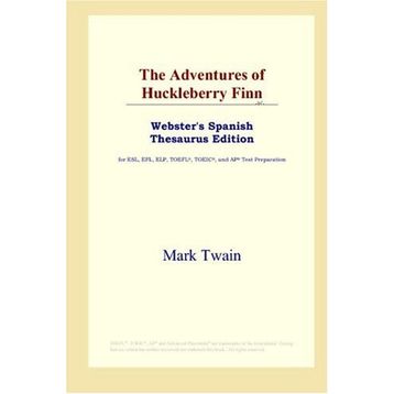 Adventures Of Huckleberry Finn - Mark Twain