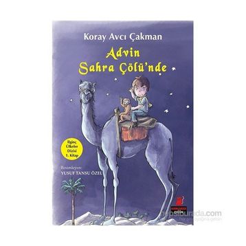 Advin Sahra Çölü’nde - Koray Avcı Çakman