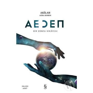 Aeden Bir Dünya Hikayesi - Akilah Azra Kohen