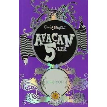 AFACAN 5'LER KAÇIYOR - ENID BLYTON