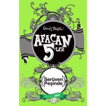 AFACAN 5'LER SERÜVEN PEŞINDE - ENID BLYTON