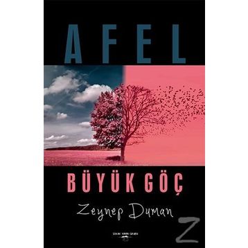 Afel - Büyük Göç - Zeynep Duman