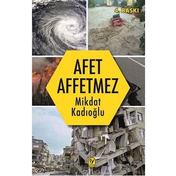 Afet Affetmez - Mikdat Kadıoğlu