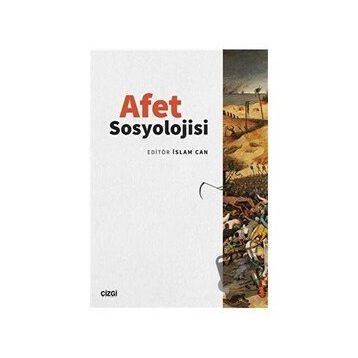 Afet Sosyolojisi - İslam Can
