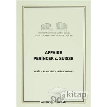 Affaire Perinçek c. Suisse - Cüneyt Akalın