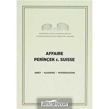 Affaire Perinçek c. Suisse - Cüneyt Akalın