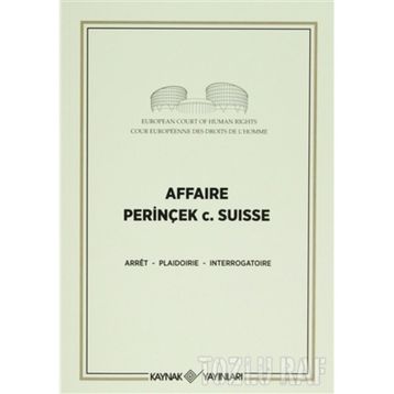 Affaire Perinçek c. Suisse - Cüneyt Akalın