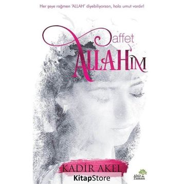 Affet Allah’ım - Kadir Akel