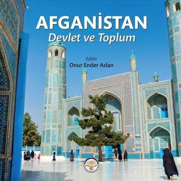 Afganistan - Devlet ve Toplum Onur Ender Aslan