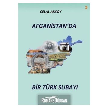 Afganistan'da Bir Türk Subayı - Celal Aksoy