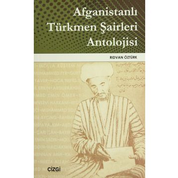 AFGANİSTANLI TÜRKMEN ŞAİRLERİ ANTOLOJISI - RIDVAN ÖZTÜRK