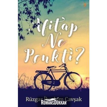 Afitap Ne Renkti? - Rüzgar İbrahim Çavşak