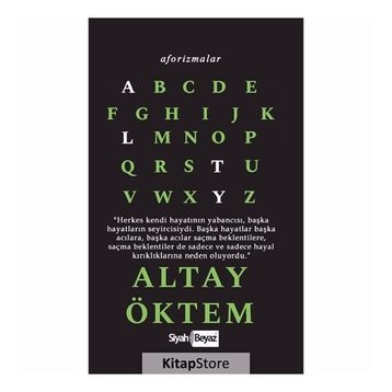 Aforizmalar - Altay Öktem