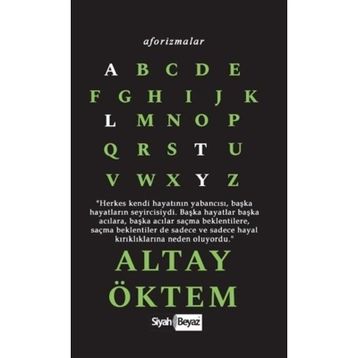 Aforizmalar - Altay Öktem