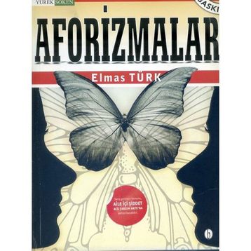 Aforizmalar - Elmas Türk