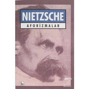 Aforizmalar - Friedrich Wilhelm Nietzsche