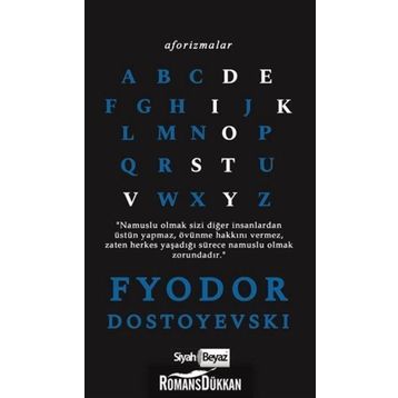 Aforizmalar - Fyodor Dostoyevski