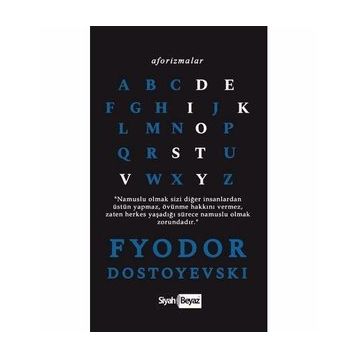 Aforizmalar - Fyodor Dostoyevski