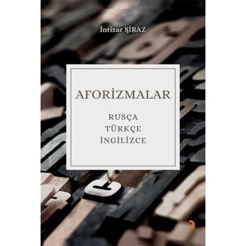Aforizmalar - İntizar Şiraz