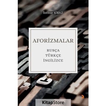 Aforizmalar - İntizar Şiraz