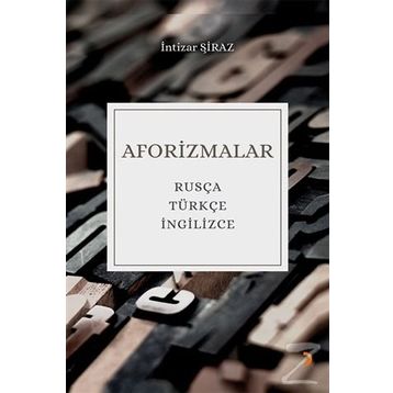 Aforizmalar - İntizar Şiraz
