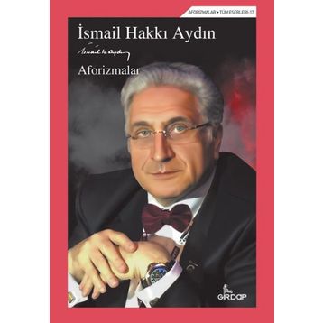 Aforizmalar - İsmail Hakkı Aydın