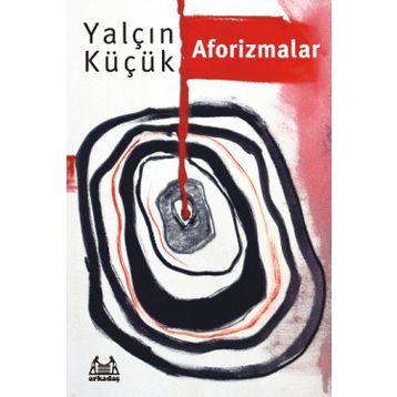 Aforizmalar - Yalçın Küçük