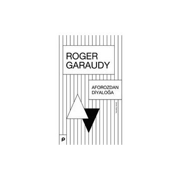 Aforozdan Diyaloğa - Roger Garaudy